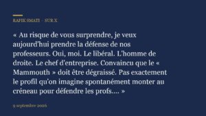 Au risque de vous surprendre, je veux aujourd'hui prendre la défense de nos professeurs.
