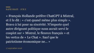François Hollande préfère ChatGPT à Mistral, et il le dit : « c'est quand même plus simple ».